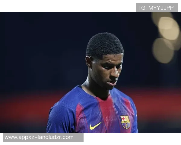 拉什福德期待在巴萨提升自我能力相信球队能助力成长